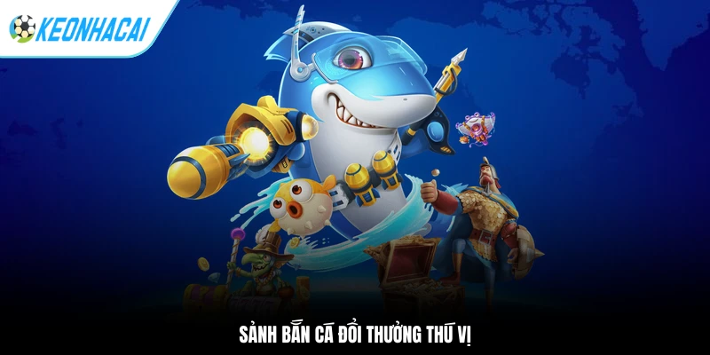 GEMWIN - Nhà Cái Đổi Thưởng Chất Lượng Và Uy Tín Nhất 3 Sảnh bắn cá đổi thưởng thú vị