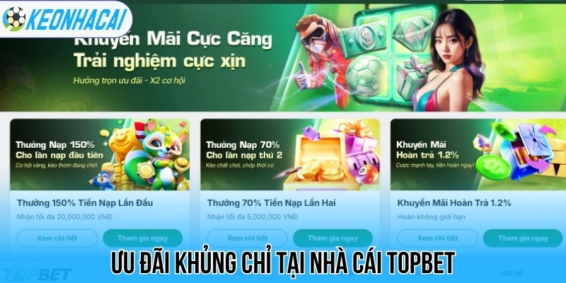 Topbet - Thương Hiệu Cá Cược Xanh Chín Top Đầu Thị Trường 2 Ưu đãi khủng chỉ tại nhà cái Topbet