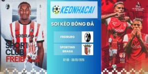 Kèo nhà cái Freiburg vs Sporting Braga - C2, 08/05/2026