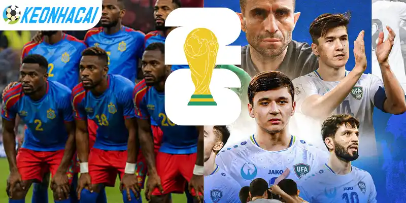 Soi Kèo Nhà Cái CH Congo Vs Uzbekistan - Bảng K World Cup 06h30 28/06/2026 4 Cập nhật kèo nhà cái trận giữa CH Congo vs Uzbekistan
