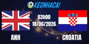 Soi Kèo Nhà Cái Anh Vs Croatia - Bảng L World Cup 03h00 18/06/2026