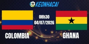 Soi kèo nhà cái Colombia vs Ghana - Vòng 1/16 World Cup 08h30 04/07/2026